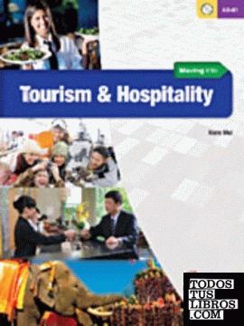 Moving Into Tourism and Hospitality Coursebook + Audio CDs
