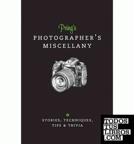 PRING´S PHOTOGRAPHER´S MISCELLANY
