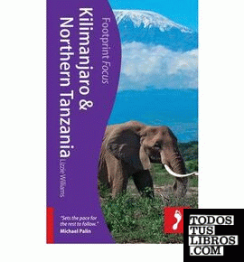KILIMANJARO & NORTHERN TANZANIA -FOOTPRINT FOCUS
