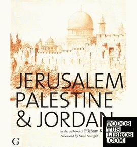 Jerusalem, Palestine and Jordan