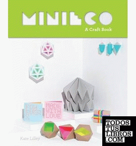 MINIECO: A CRAFT BOOK