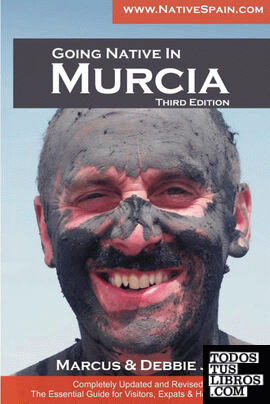 Going Native in Murcia 3rd Edition