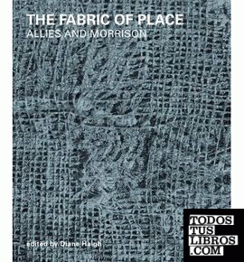 THE FABRIC OF PLACE