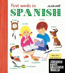 ALAIN GRÉE - FIRST WORDS IN SPANISH