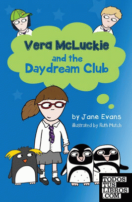 Vera McLuckie and the Daydream Club