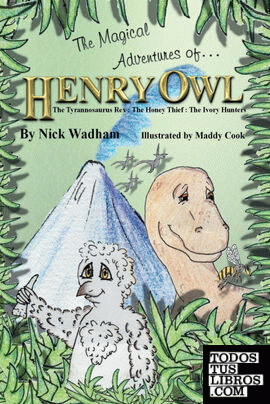 The Magical Adventures of Henry Owl