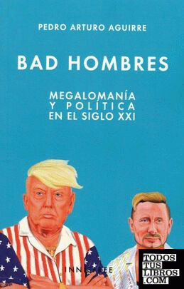 Bad hombres