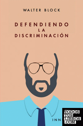 Defendiendo la discriminación