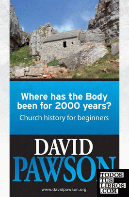 Where Has the Body Been for 2000 Years?