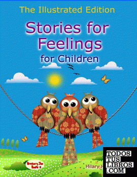 Stories for Feelings for children The Illustrated Edition