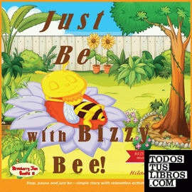 Just Be with Bizzy Bee