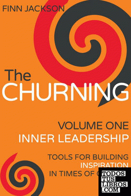 The Churning Volume 1, Inner Leadership