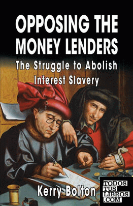 Opposing the Money Lenders