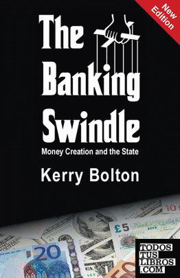 The Banking Swindle