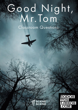 Good Night, Mr. Tom Classroom Questions