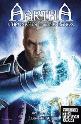 Aartha. Cchronicles of the no lands n 02 los primus
