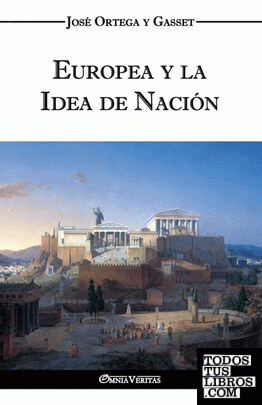 Europea y la Idea de Nación - Historia como sistema