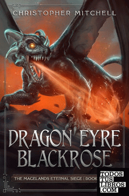 Dragon Eyre Blackrose