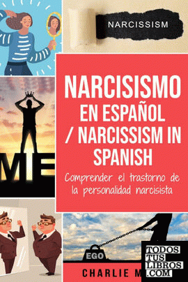 Narcisismo en español; Narcissism in Spanish