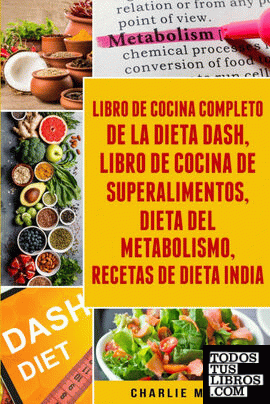 Libro De Cocina Completo De La Dieta Dash, Libro De Cocina De Superalimentos, Di