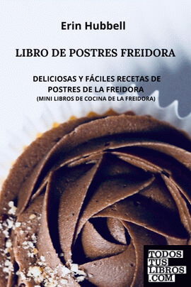 LIBRO DE POSTRES FREIDORA