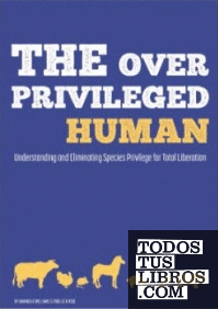 OVER PRIVILEGED HUMAN, THE