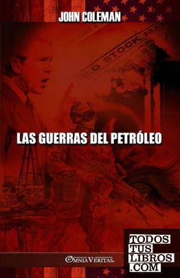 Las guerras del petróleo