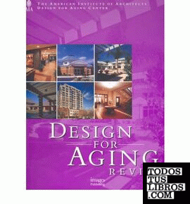 DESIGN FOR AGING REVIEW