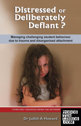 Distressed or Deliberately Defiant?