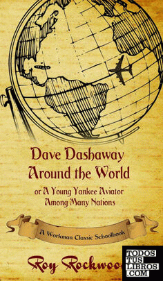 Dave Dashaway Around the World