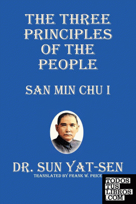 The Three Principles of the People - San Min Chu I
