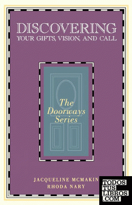 Discovering Your Gifts, Vision, and Call