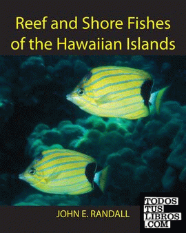 Reef and Shore Fishes of the Hawaiian Islands