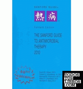 SANFORD GUIDE TO ANTIMICROBIAL THERAPY 2010, THE