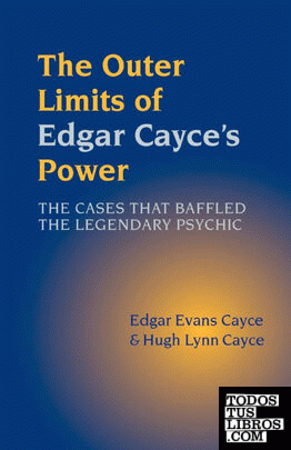 The Outer Limits of Edgar Cayces Power