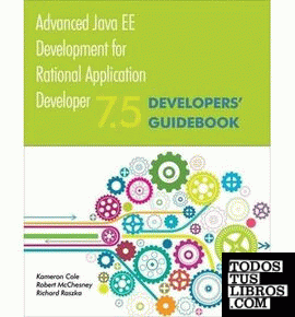 Advanced Java EE Development for Rational Application Developer 7.5: Developers'