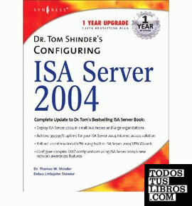 DR. TOM SHINDER'S CONFIGURING ISA SERVER 2004
