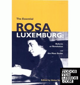 THE ESSENTIAL ROSA LUXEMBURG
