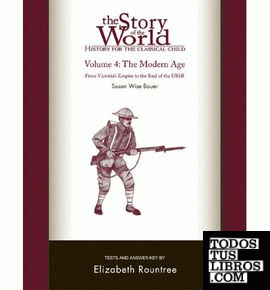 The Story of the World: History for the Classica & 8211; The Modern Age: Tests a