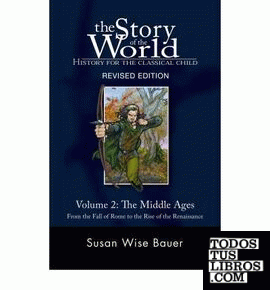 The Story of the World: History for the Classica & 8211; The Middle Ages: Audiob