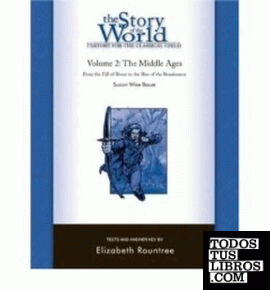 The Story of the World: History for the Classica & 8211; The Middle Ages: Tests