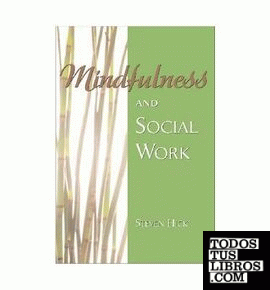 MINDFULNESS AND SOCIAL WORK