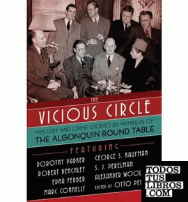 The Vicious Circle & 8211; Mystery and Crime Stories by Members of the Algonquin
