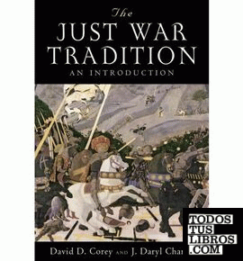 THE JUST WAR TRADITION