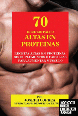 70 Recetas Paleo Altas en Proteínas