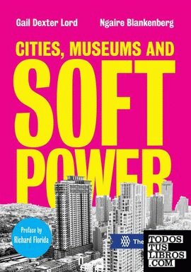 CITIES, MUSEUMS AND SOFT POWER