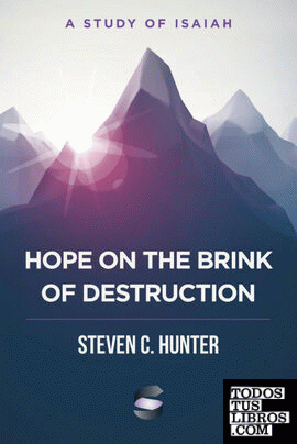 Hope on the Brink of Destruction