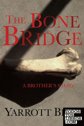 The Bone Bridge