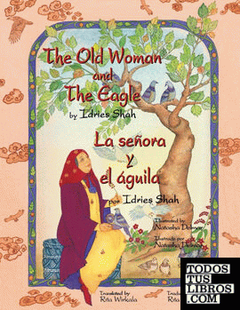 The Old Woman and the Eagle - La señora y el águi