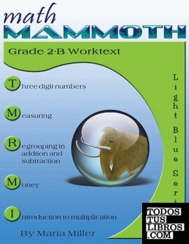Math Mammoth Grade 2-B Worktext